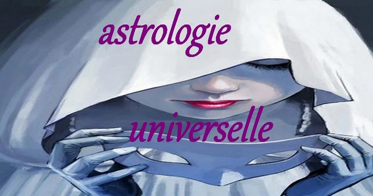 You are currently viewing L&rsquo;astrologie universelle